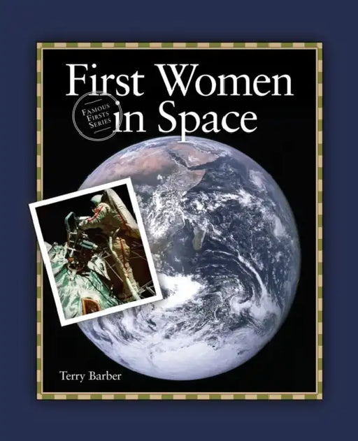 First Women in Space by Terry Barber