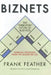 Biznets: The "Webopoly" Future of Business by Frank Feather