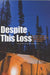 Despite This Loss: Essays on Culture, Memory and Identity in Newfoundland and Labrador by Elizabeth Yeoman, Ursula A. Kelly