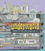 Underworld: Exploring the Secret World Beneath Your Feet by Jane Price