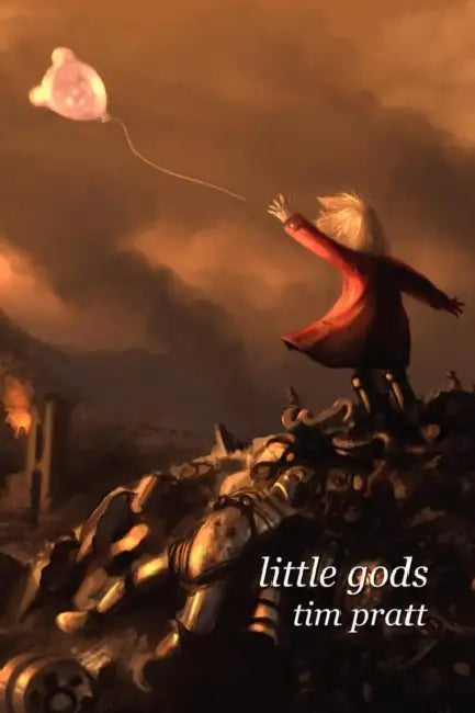 Little Gods by Tim Pratt, Michaela Roessner