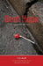 Bent Hope: A Street Journal by Tim J. Huff