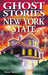 Ghost Stories of New York State by Sue Smitten