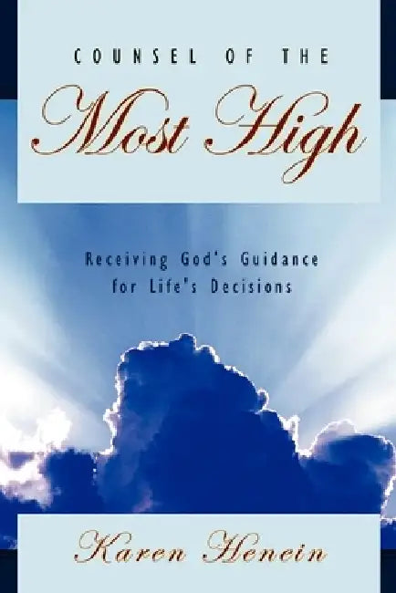 Counsel of the Most High by Karen Henein