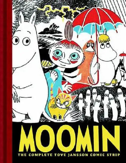 Moomin Book One: The Complete Tove Jansson Comic Strip by Tove Jansson