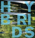 Hybrids: Reshaping the Contemporary Garden in Metis by Lesley Johnstone