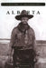 Alberta: A History in Photographs by Faye Reineberg Holt