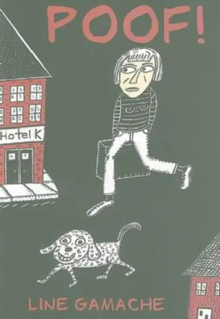 Poof! by Line Gamache, Line Gamache