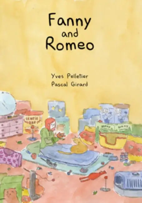 Fanny & Romeo by Yves Pelletier, Pascal Girard