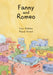 Fanny & Romeo by Yves Pelletier, Pascal Girard