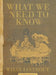 What We Need to Know by Willy Linthout