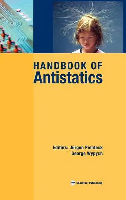 Handbook of Antistatics by Jurgen Pionteck