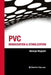 PVC Degradation and Stabilization by George Wypych