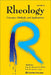 Rheology: Concepts, Methods, and Applications by Alexander Y. Malkin