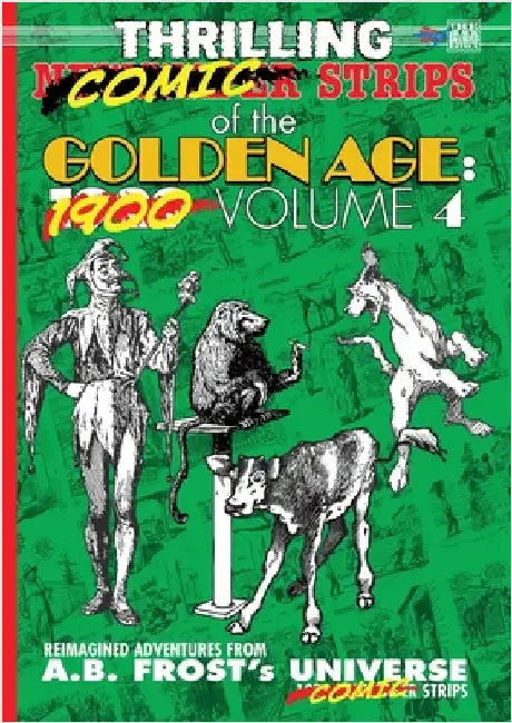 Thrilling Newspaper Strips of the Golden Age, 1929 Volume 4 (A4) by Frost, A. B.