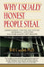 Why Usually Honest People Steal: Understanding, Treating and Stopping Nonsensical Shoplifting and Other Bizarre Theft Behavior by Will Cupchik