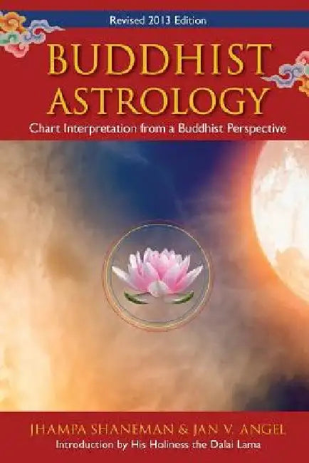 Buddhist Astrology: Chart Interpretation from a Buddhist Perspective by Jhampa Shaneman
