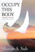 Occupy This Body: A Buddhist Memoir by Sharon a. Suh