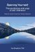 Opening Yourself: Buddhist Insight, Existential Therapy, Dzogchen by Kenneth G. Bradford