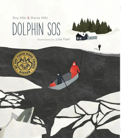 Dolphin SOS by Slavia Miki, Roy Miki, Julie Flett