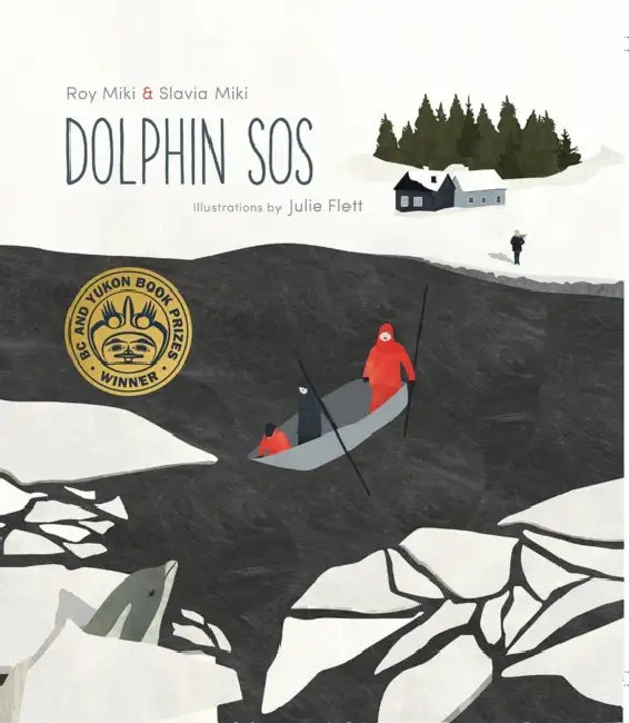 Dolphin SOS by Slavia Miki, Roy Miki, Julie Flett