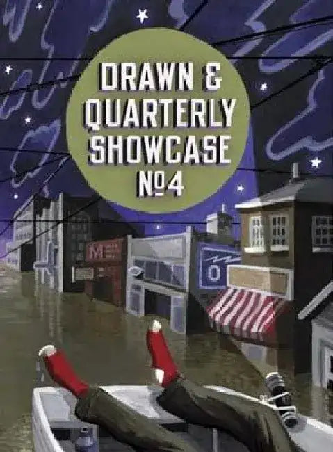 Drawn & Quarterly Showcase: Book Four: Book Four by Chris Oliveros