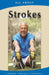 All About Strokes by Laura Flynn M. B. a.