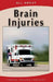 All About Brain Injuries by Laura Flynn M. B. a.