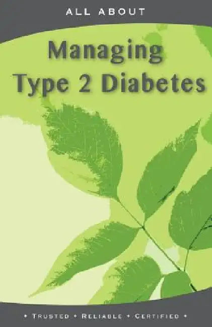 All About Managing Type 2 Diabetes by Laura Flynn M. B. a.
