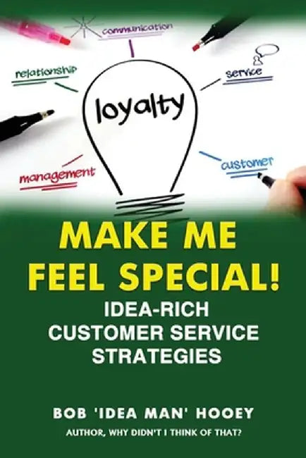 Make Me Feel Special! by Bob Hooey