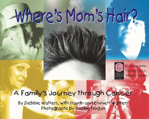 Where's Mom's Hair by Debbie Watters