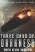 Three Days of Darkness: Book 3 in the Ross 128 First Contact Trilogy by David Allan Hamilton