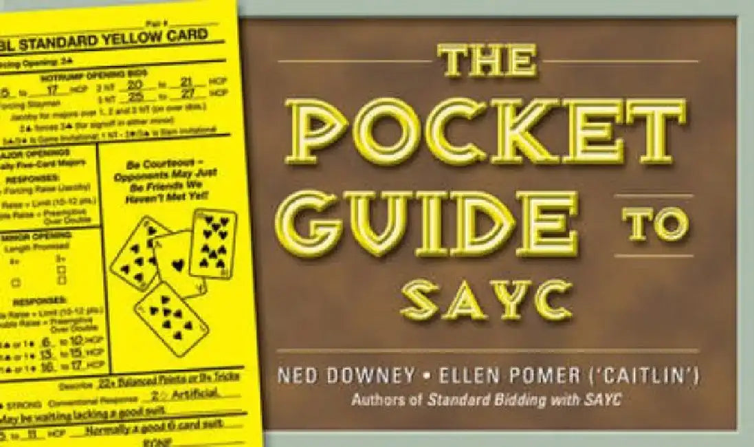 The Pocket Guide to Sayc by Ned Downey