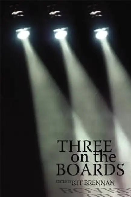 Three on the Boards by Kit Brennan