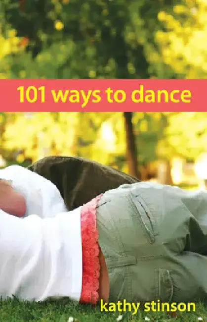 101 Ways to Dance by Kathy Stinson