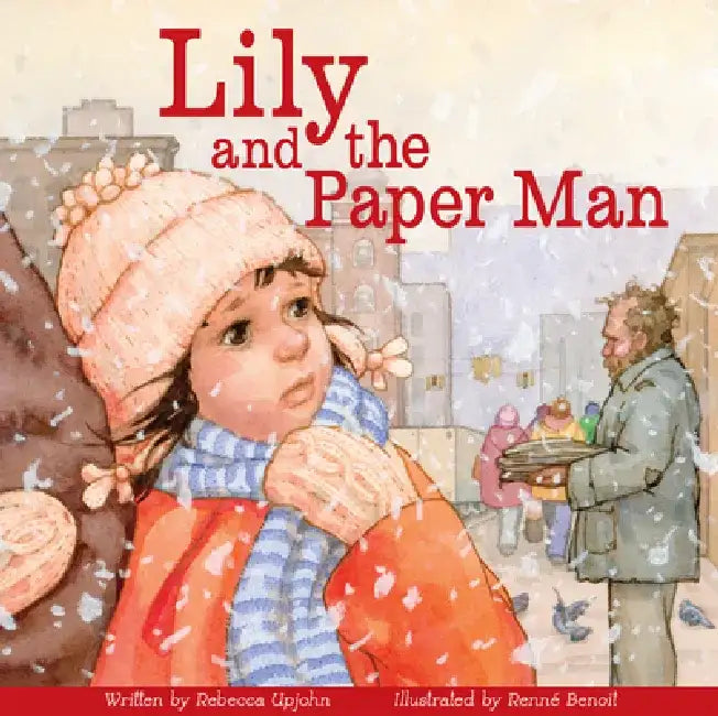 Lily and the Paper Man by Rebecca Upjohn