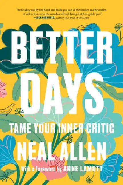 Better Days: Tame Your Inner Critic