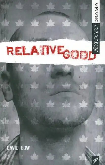 Relative Good by David Gow