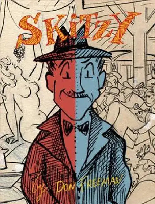 Skitzy: The Story of Floyd W. Skitzafroid by Don Freeman