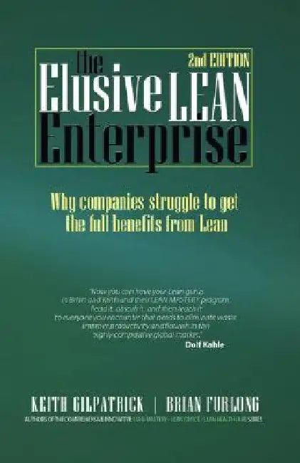 The Elusive Lean Enterprise by Keith Gilpatrick