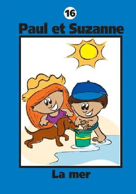 Paul et Suzanne - La mer by Janine Tougas, Denis Savoie