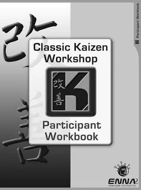 Classic Kaizen Participant Workbook by Enna