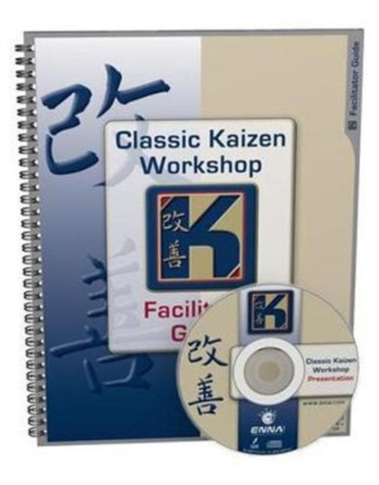 Classic Kaizen Workshop Facilitator Guide by Enna