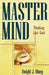 Master Mind by Dwight J. Olney