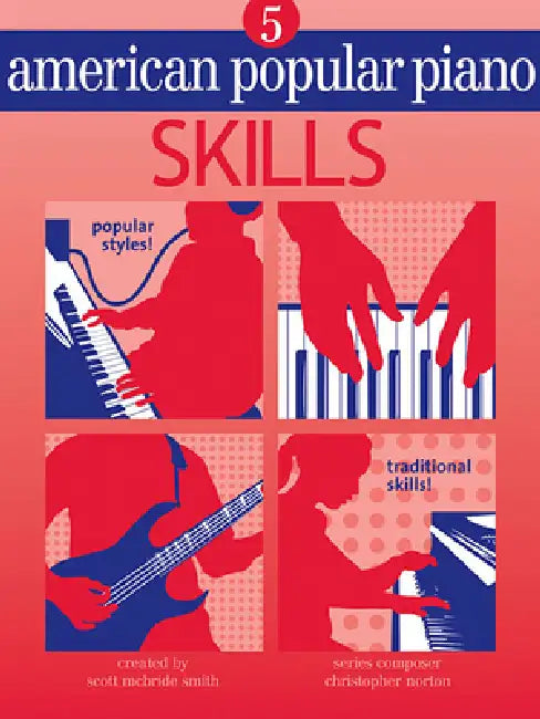 American Popular Piano: Level Five - Skills by Christopher Norton, Scott McBride Smith