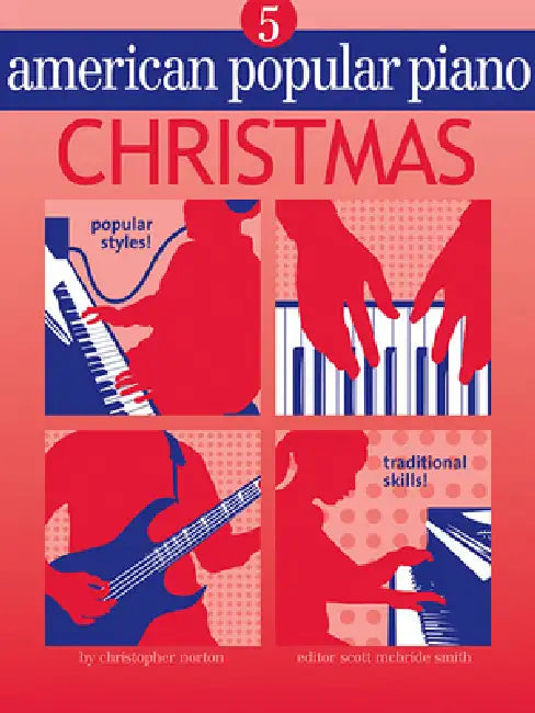 American Popular Piano - Christmas: Level 5 by Christopher Norton, Scott McBride Smith
