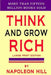 Think and Grow Rich by Napoleon Hill