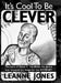 It's Cool to Be Clever: The Story of Edson C. Hendricks, the Genius Who Invented the Design for the Internet by Leanne Jones, Anna Mah
