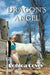 Dragon's Angel by Donica Covey