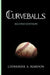 Curveballs by Catherine a. Mardon